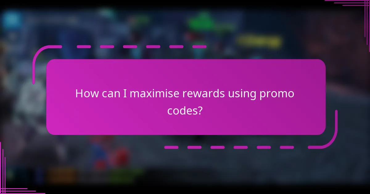 How can I maximise rewards using promo codes?