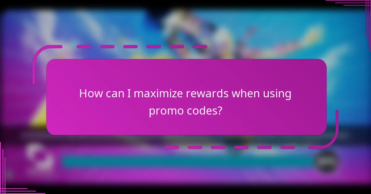 How can I maximize rewards when using promo codes?