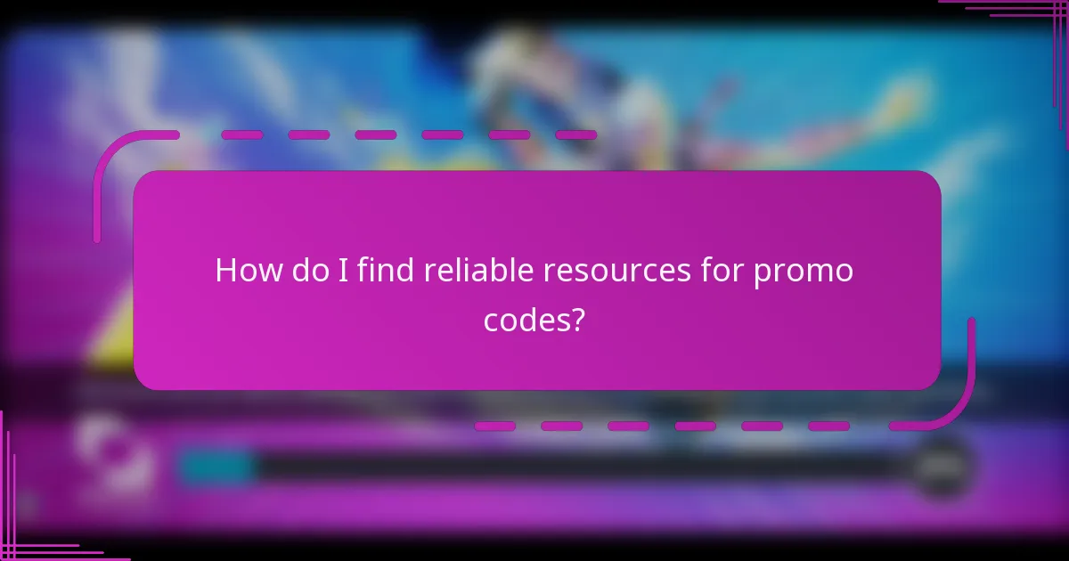 How do I find reliable resources for promo codes?
