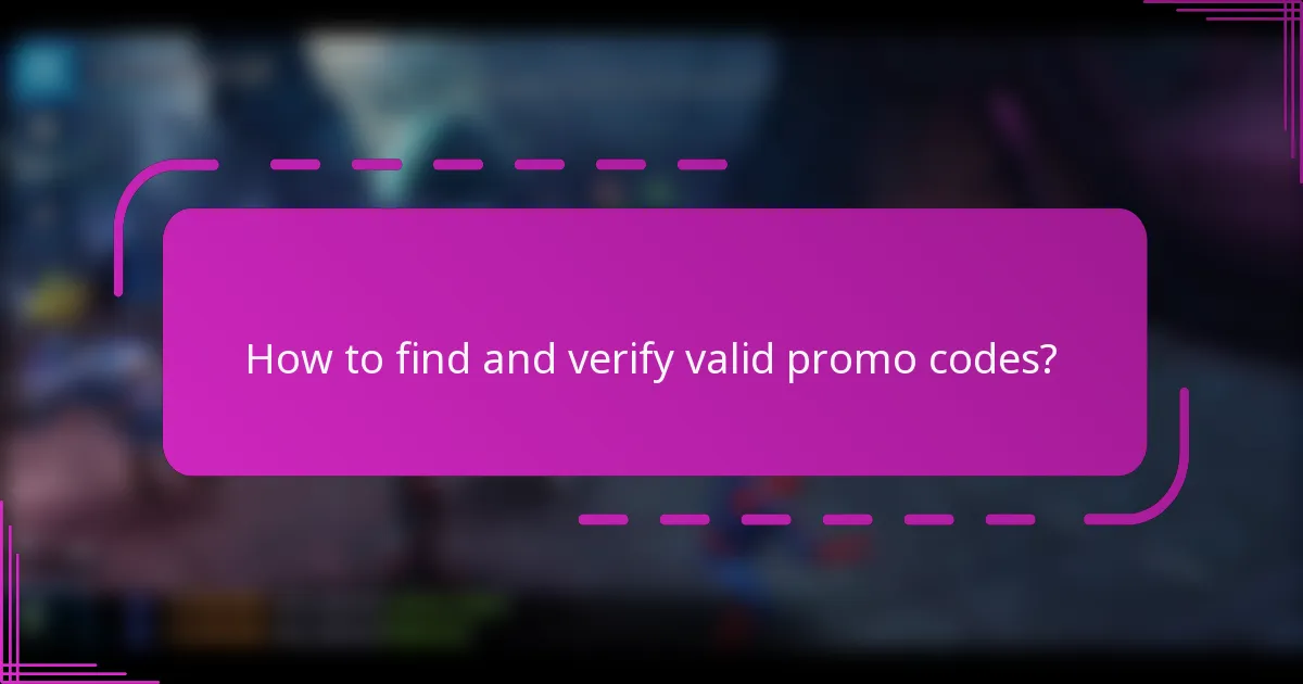 How to find and verify valid promo codes?