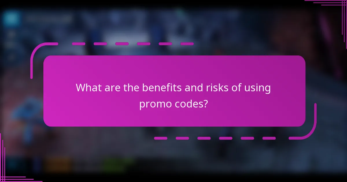 What are the benefits and risks of using promo codes?