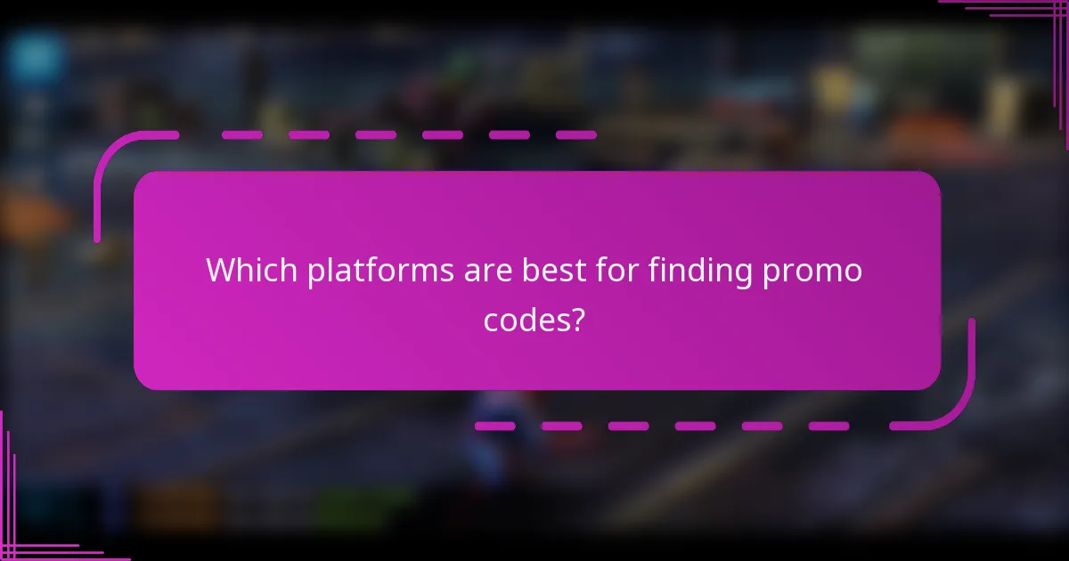 Which platforms are best for finding promo codes?