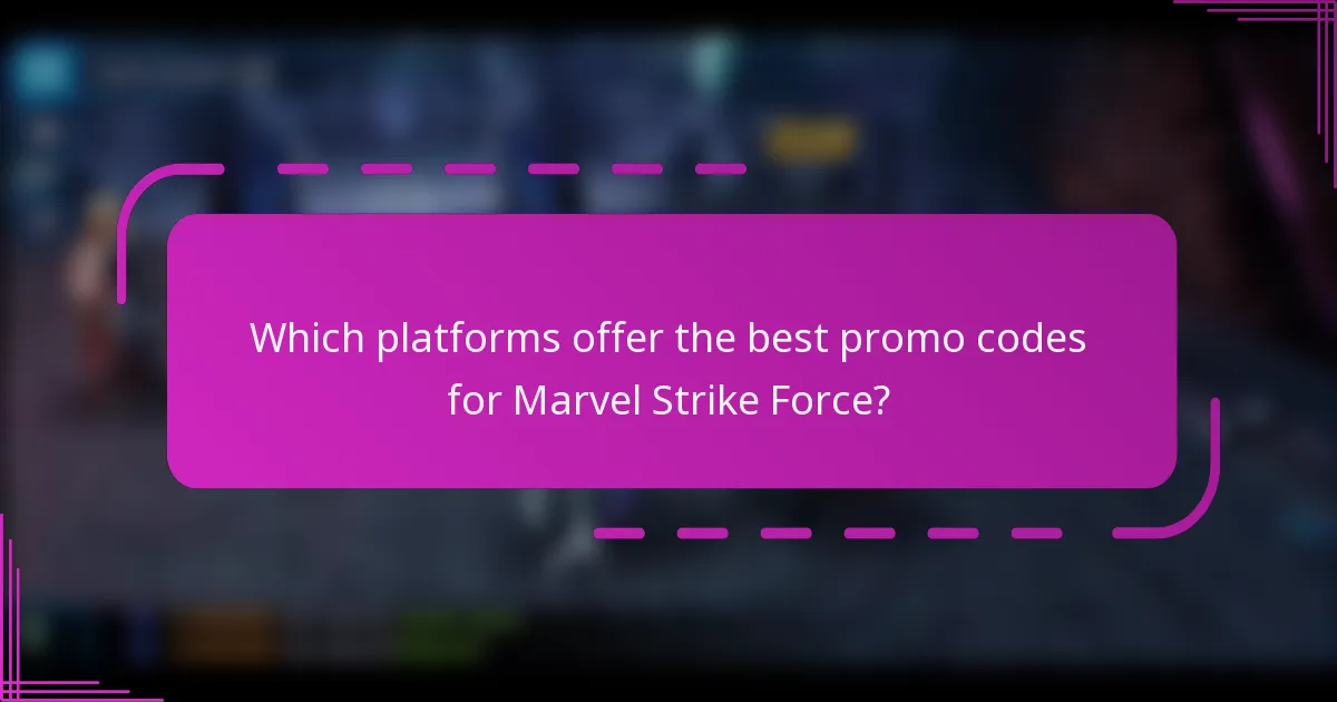Which platforms offer the best promo codes for Marvel Strike Force?